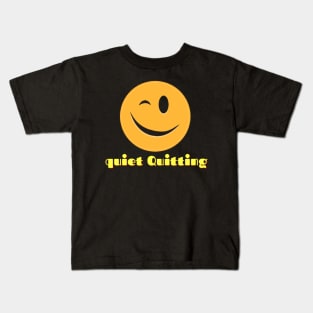 Quiet Quitting Kids T-Shirt